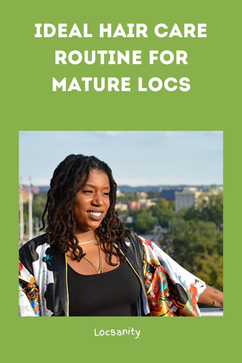 Ideal Hair Care Routine for Mature Locs Locsanity